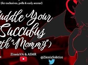 SFW ASMR/RP - Cuddle Your Succubus (w/"Mommys") [(T)F4A][Succubus GF][Magic][Size Difference]