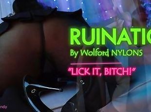 RUINATION WITH WOLFORD NYLONS